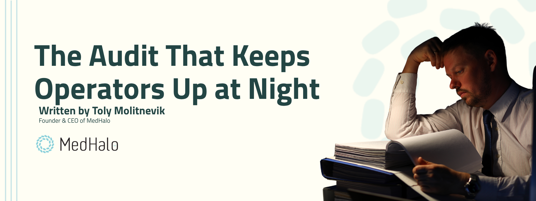 The Audit That Keeps Operators Up at Night