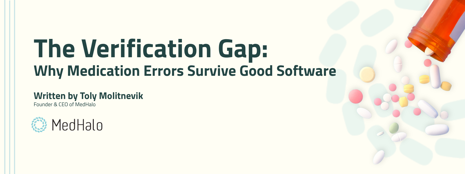 The Verification Gap: Why Medication Errors Survive Good Software